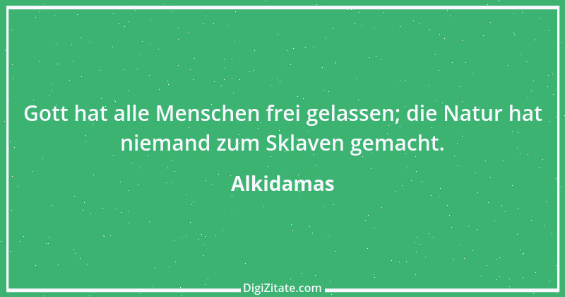 Zitat von Alkidamas 1