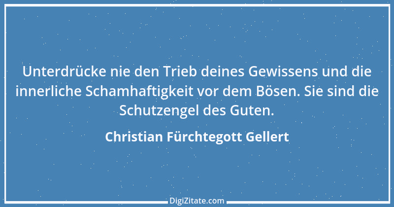 Zitat von Christian Fürchtegott Gellert 8