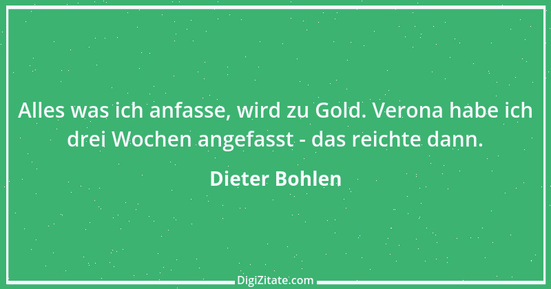 Zitat von Dieter Bohlen 12