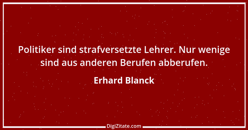 Zitat von Erhard Blanck 795