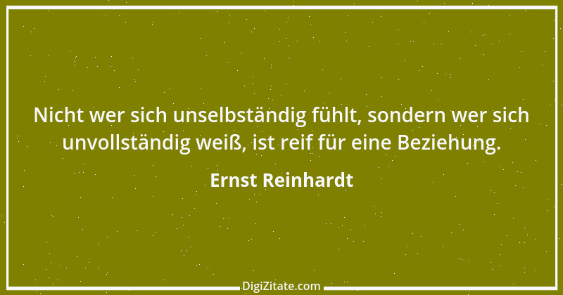 Zitat von Ernst Reinhardt 481