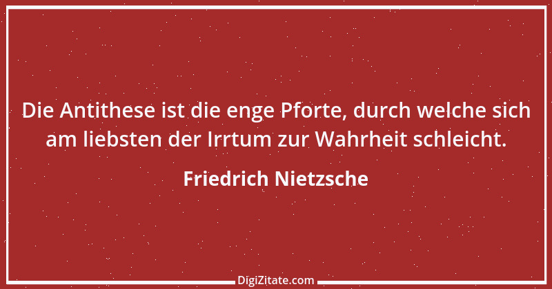 Zitat von Friedrich Nietzsche 177