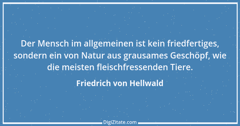 Zitat von Friedrich von Hellwald 4