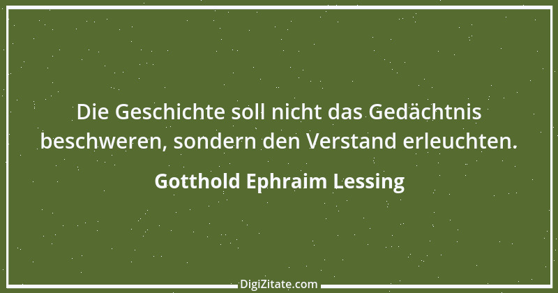 Zitat von Gotthold Ephraim Lessing 162