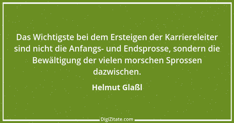 Zitat von Helmut Glaßl 192