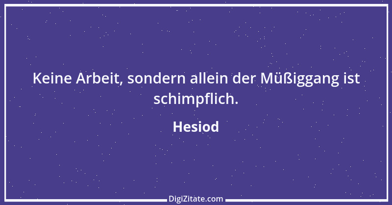 Zitat von Hesiod 26