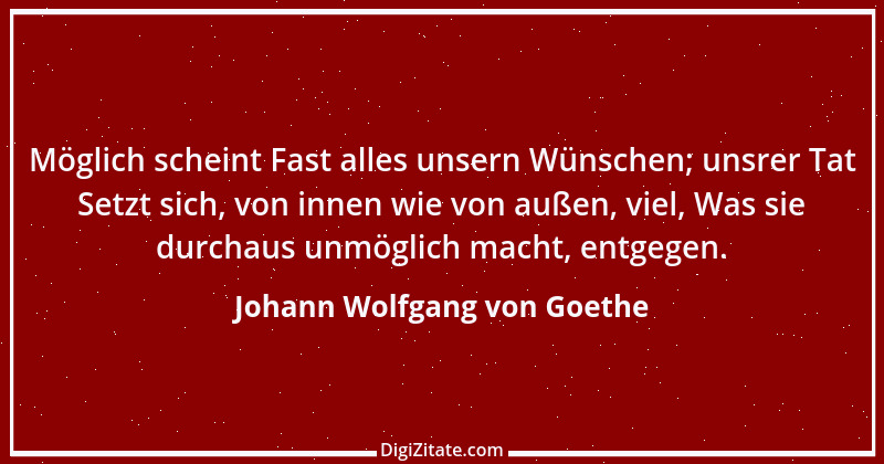 Zitat von Johann Wolfgang von Goethe 1240