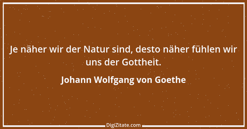 Zitat von Johann Wolfgang von Goethe 3240