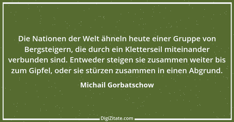 Zitat von Michail Gorbatschow 4