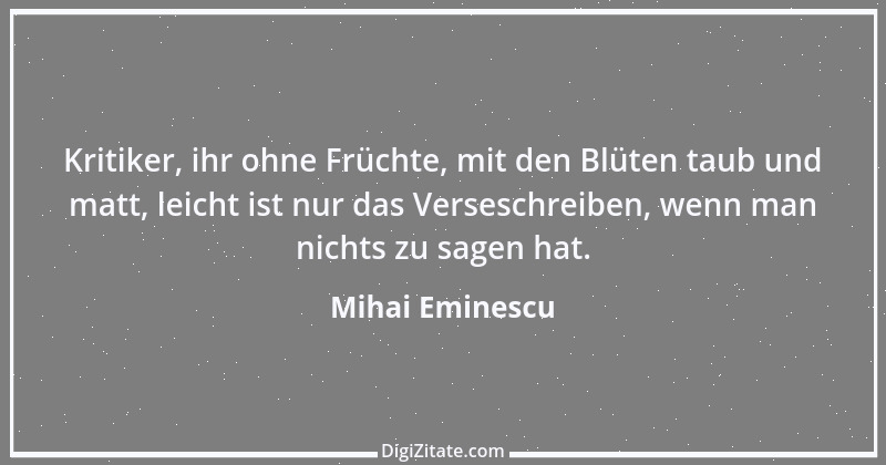 Zitat von Mihai Eminescu 4