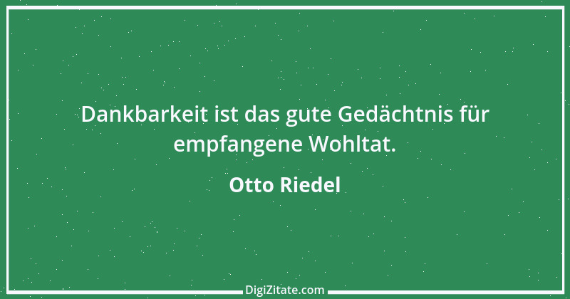 Zitat von Otto Riedel 1