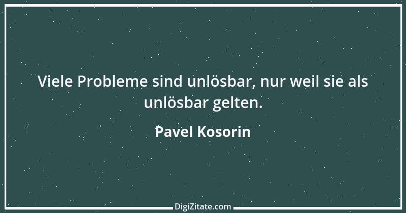 Zitat von Pavel Kosorin 623