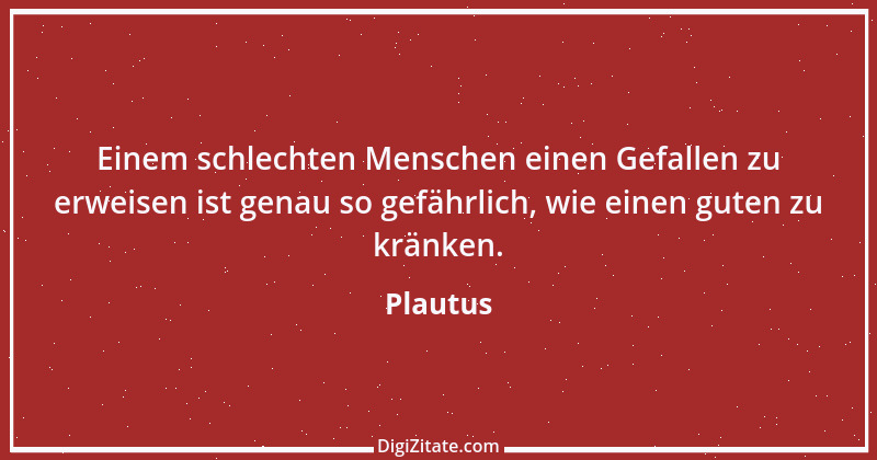 Zitat von Plautus 46