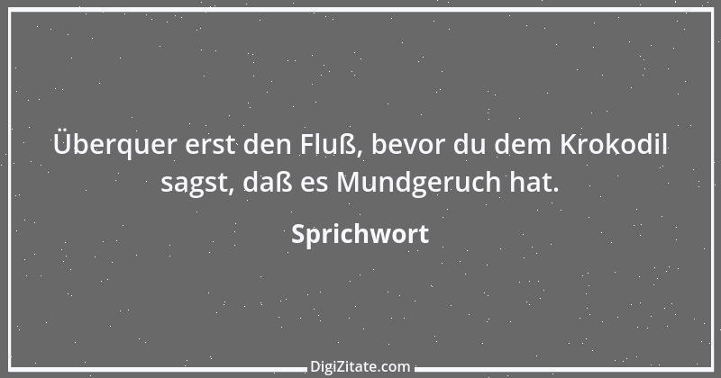 Zitat von Sprichwort 7232