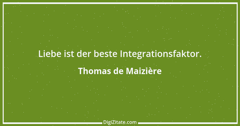 Zitat von Thomas de Maizière 4