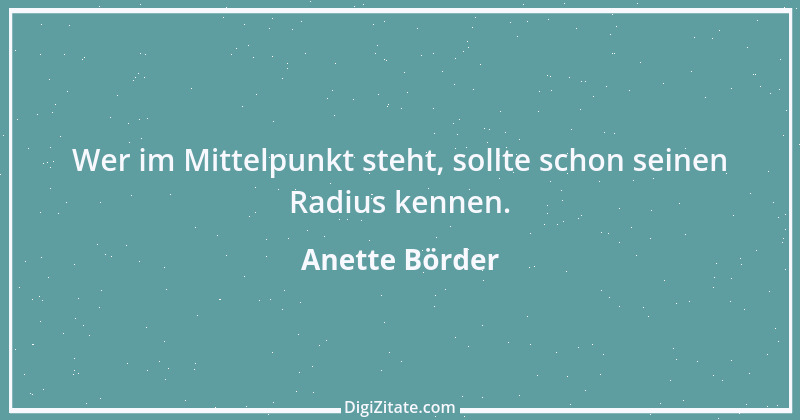 Zitat von Anette Börder 10