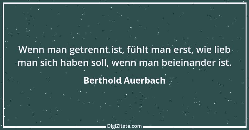 Zitat von Berthold Auerbach 86