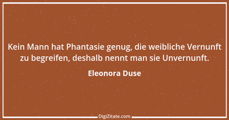 Zitat von Eleonora Duse 16