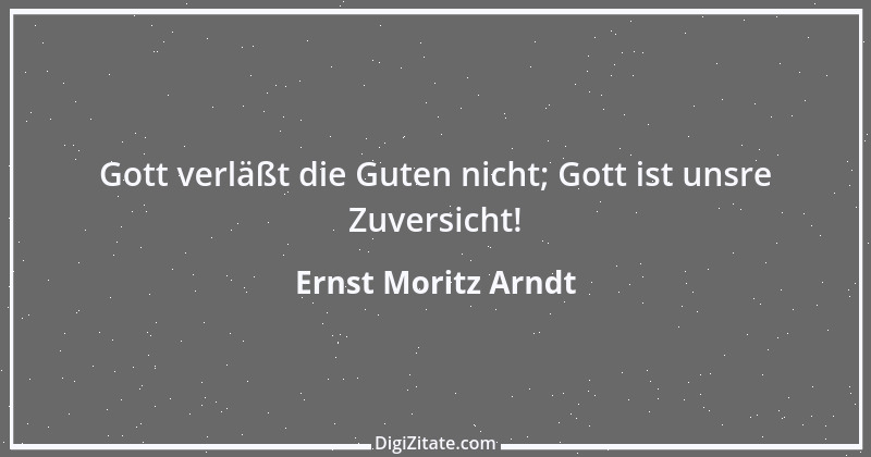 Zitat von Ernst Moritz Arndt 35