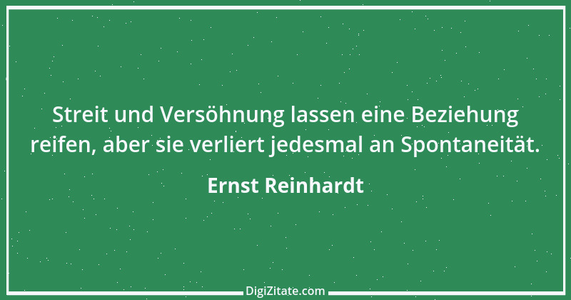 Zitat von Ernst Reinhardt 482