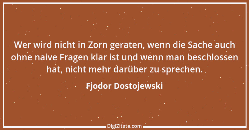 Zitat von Fjodor Dostojewski 30