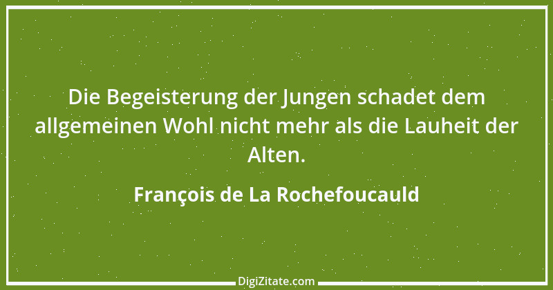 Zitat von François de La Rochefoucauld 154