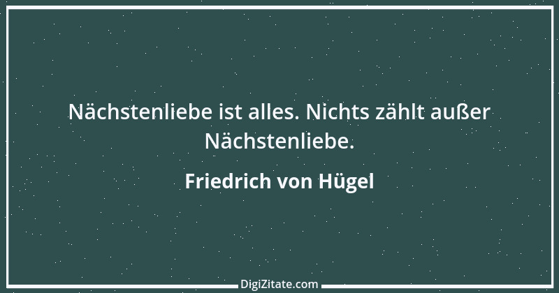 Zitat von Friedrich von Hügel 1