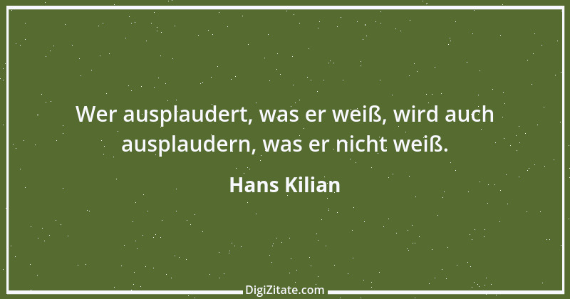 Zitat von Hans Kilian 3