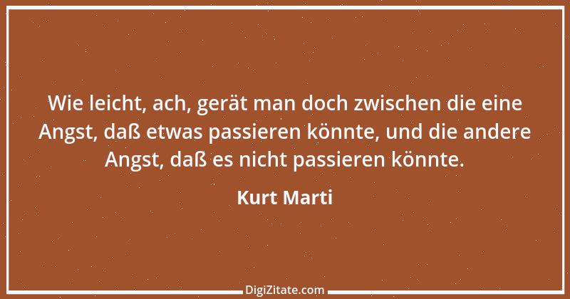 Zitat von Kurt Marti 34