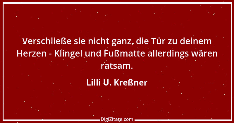 Zitat von Lilli U. Kreßner 28