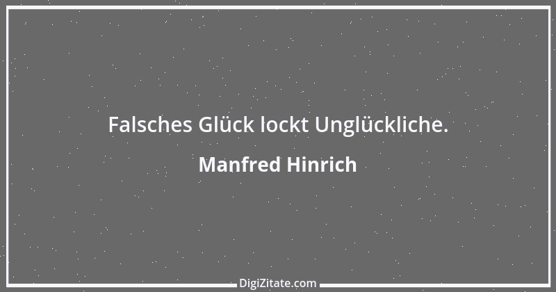 Zitat von Manfred Hinrich 2415