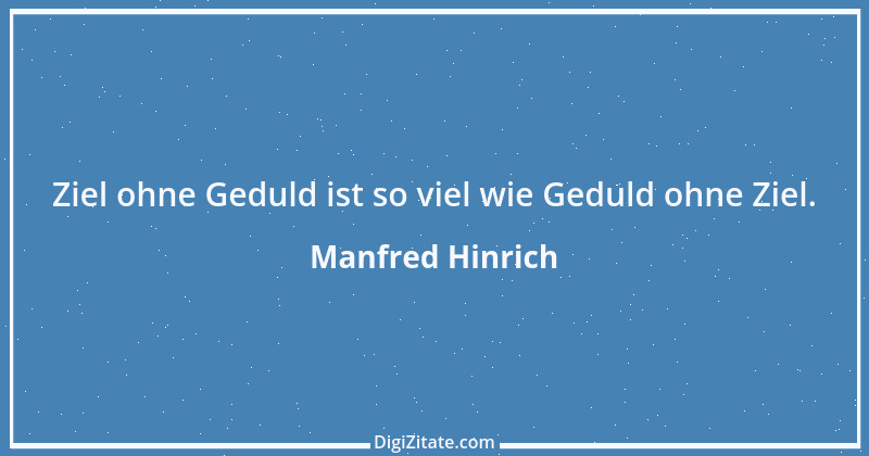 Zitat von Manfred Hinrich 415