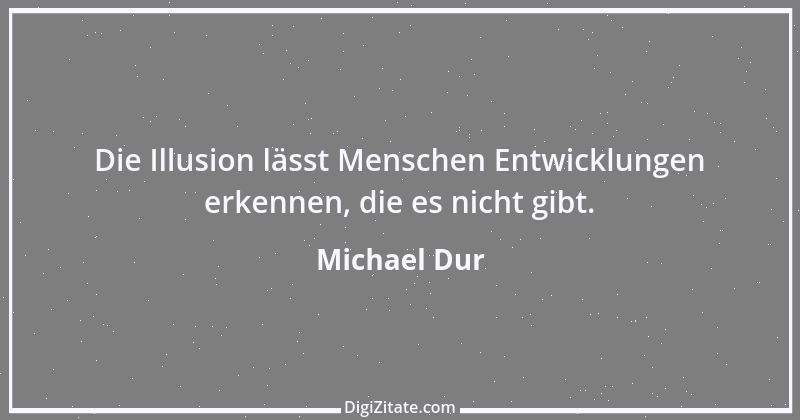 Zitat von Michael Dur 33