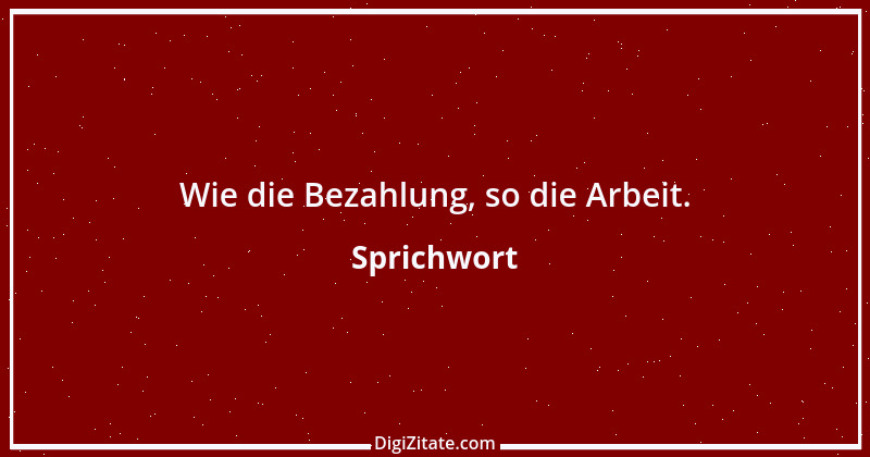 Zitat von Sprichwort 6233