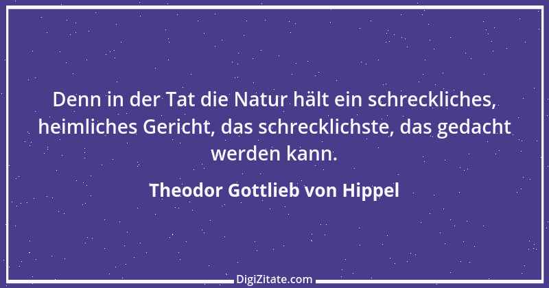 Zitat von Theodor Gottlieb von Hippel 36