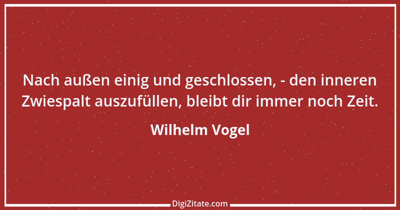 Zitat von Wilhelm Vogel 71