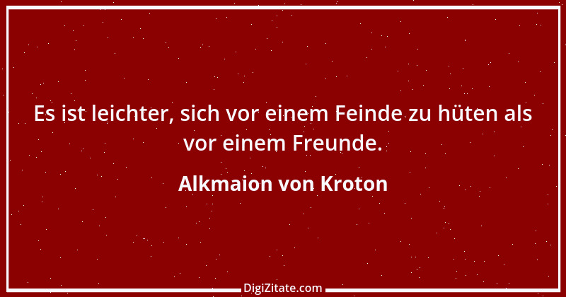 Zitat von Alkmaion von Kroton 1