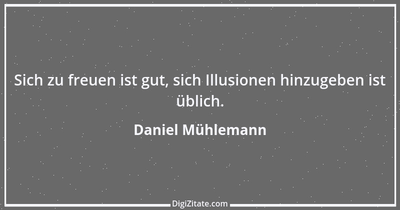 Zitat von Daniel Mühlemann 131