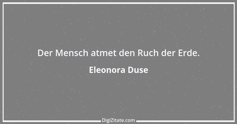 Zitat von Eleonora Duse 17