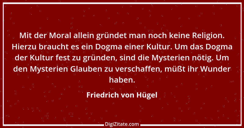 Zitat von Friedrich von Hügel 2