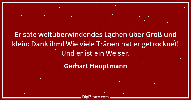 Zitat von Gerhart Hauptmann 40