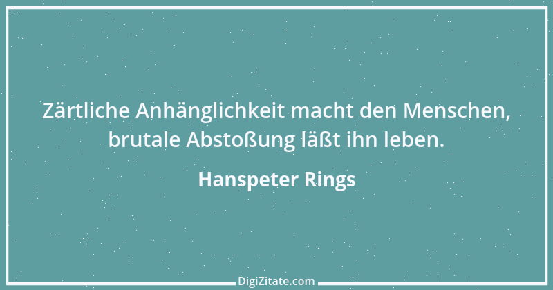 Zitat von Hanspeter Rings 133