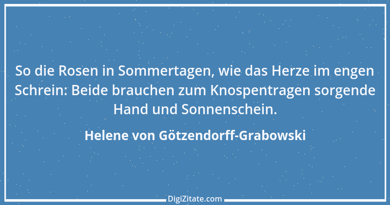 Zitat von Helene von Götzendorff-Grabowski 2