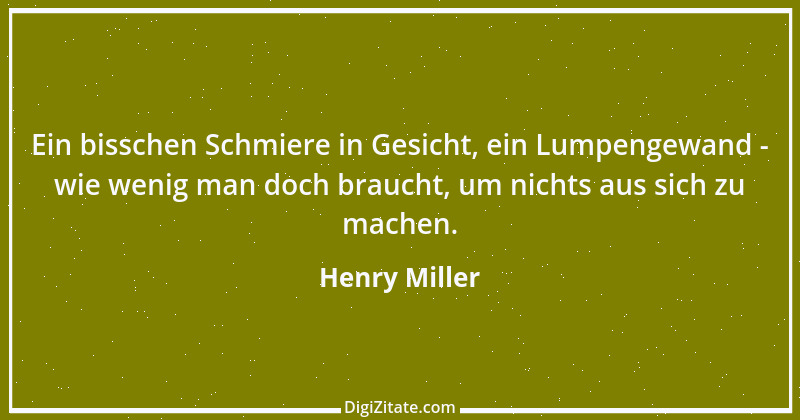 Zitat von Henry Miller 2