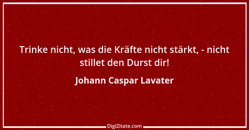 Zitat von Johann Caspar Lavater 212