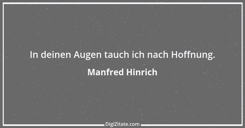 Zitat von Manfred Hinrich 1416