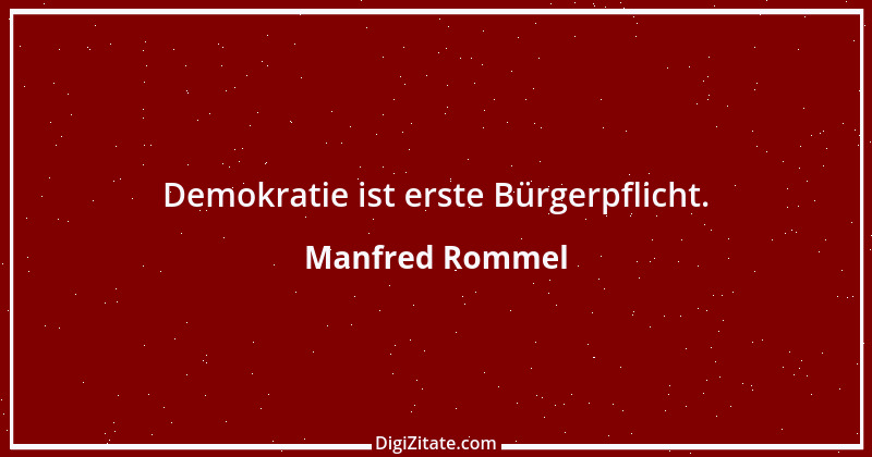 Zitat von Manfred Rommel 82