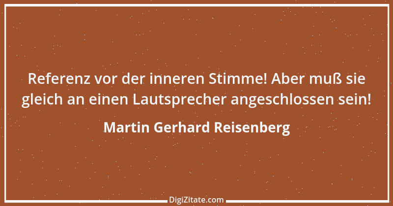 Zitat von Martin Gerhard Reisenberg 557