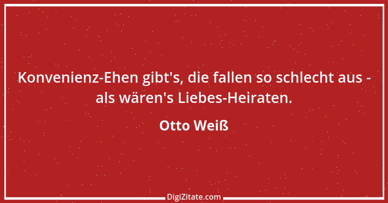 Zitat von Otto Weiß 111