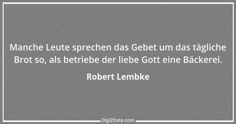 Zitat von Robert Lembke 88